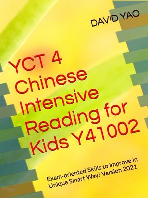 cover image of YCT 4 Chinese Intensive Reading for Kids Y41002 新中小学生汉语考试
